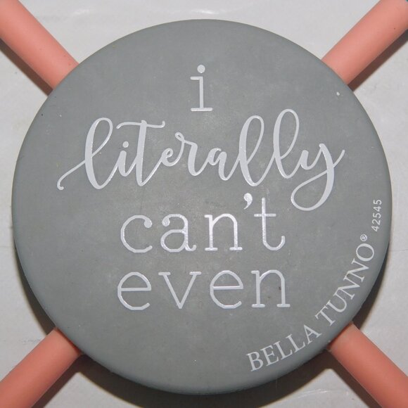 Bella Tunno I LITERALLY Can't Even Baby Infant Teething Teether Ring - Picture 2 of 3